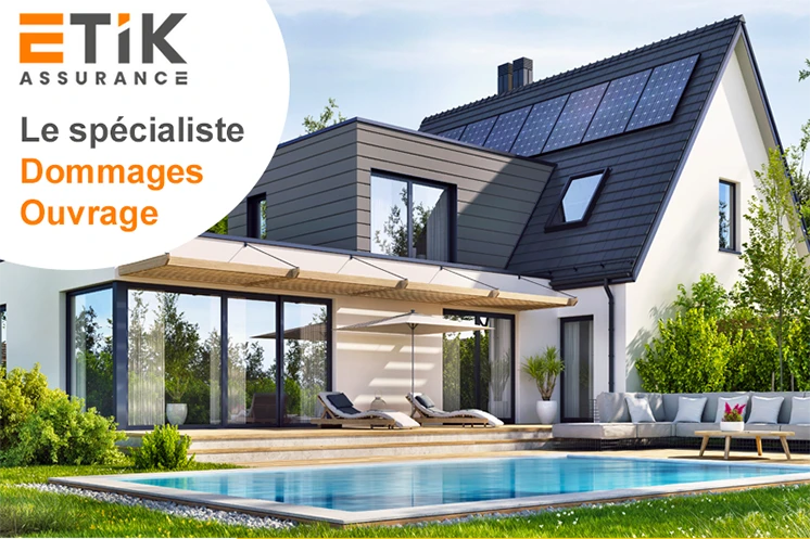Votre assurance dommages-ouvrage avec ETIK Assurance