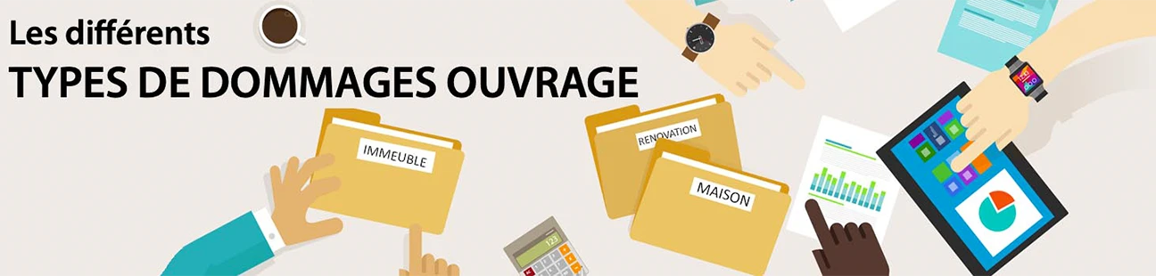 Les différents types de dommages-ouvrage - immeuble, maison individuelle et rénovation