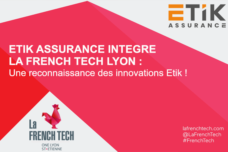 ETIK Assurance intègre la FRENCH TECH Lyon !
